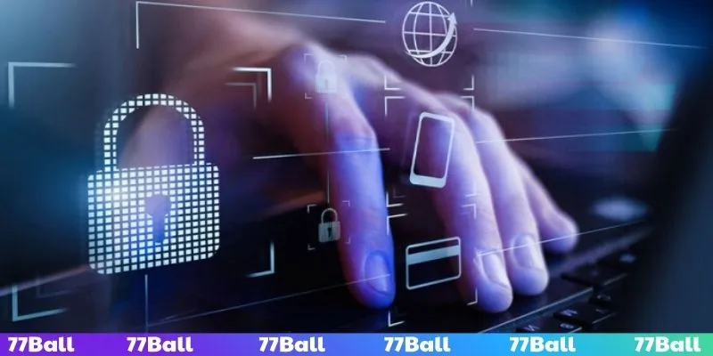 Bảo mật thông tin 77Ball Bảo mật thông tin 77Ball
